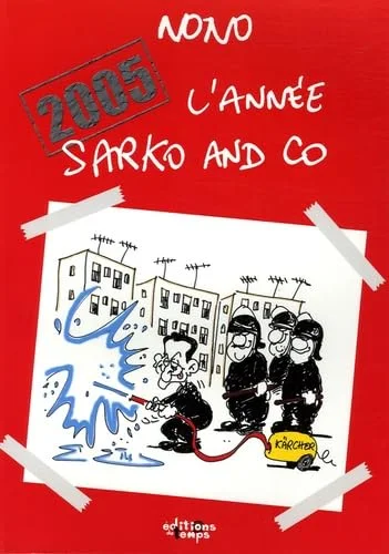 2005 L'année Sarko and Co