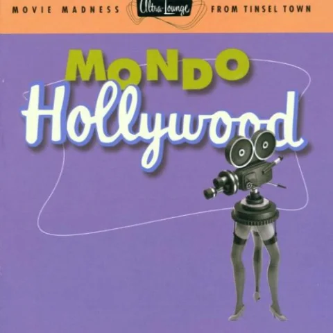 Ultra Lounge - Mondo Hollywood