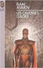 Les cavernes d'acier