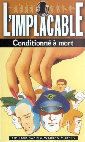 Implacable : conditionne a mort