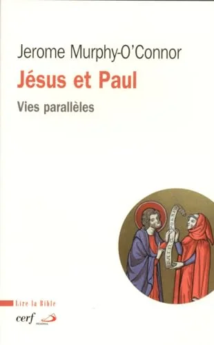 J�sus et Paul : Vies parall�les