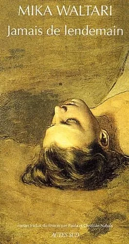 Jamais de lendemain