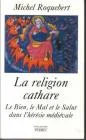 La Religion Cathare
