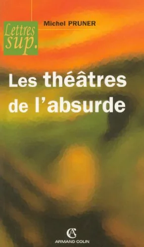Les th��tres de l'absurde