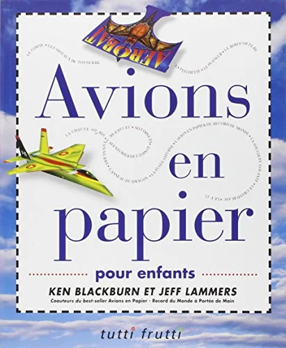 Avions en papier : Pour enfants