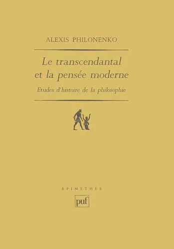 Le Transcendantal et la pensée moderne
