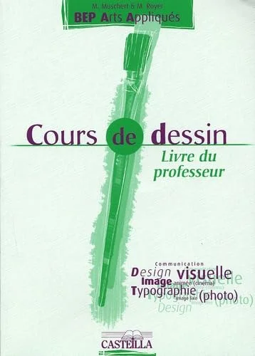 Cours de dessin BEP Arts Appliqués : Livre du professeur