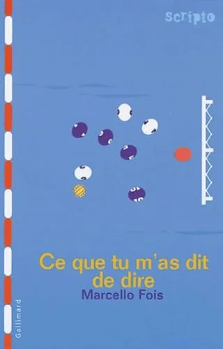 Ce que tu m'as dit de dire