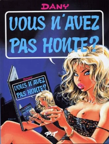Vous n'avez pas honte ? tome 3