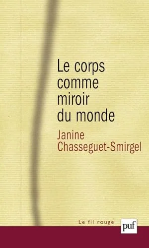 Le corps comme miroir du monde