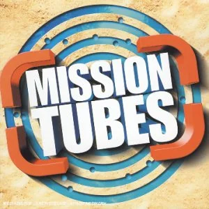 Mission Tubes