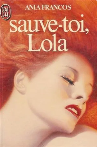 Sauve-toi  lola