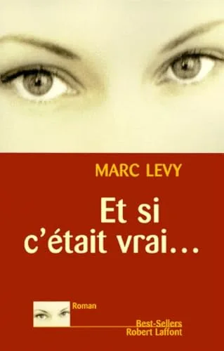 Et si c'était vrai...