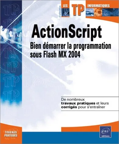 Actionscript : Bien d�marrer la programmation sous flash MX 2004