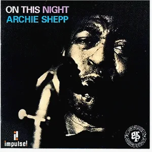 On this night archie shepp