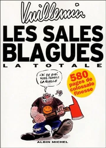 Les sales blagues : La totale