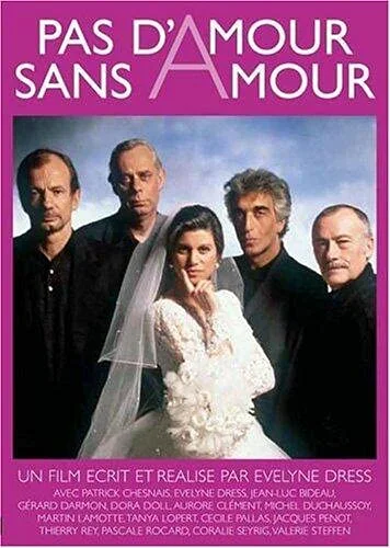 Pas d'Amour sans Amour