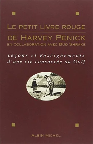 Le petit livre rouge de Harvey Penick