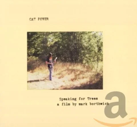 Cat Power : Speaking for trees