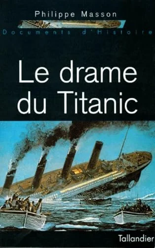 Le Drame du Titanic