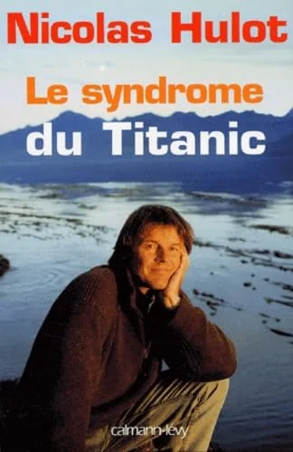 Le Syndrome du Titanic