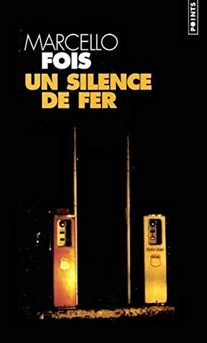 Un silence de fer