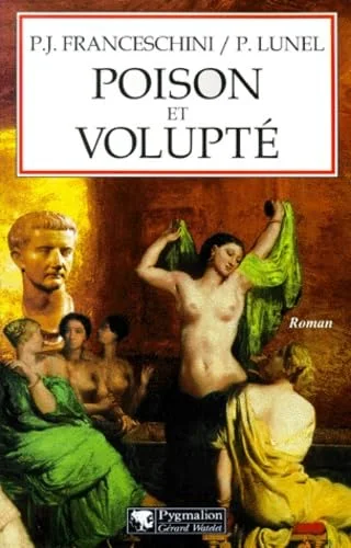 Le poison et la volupté