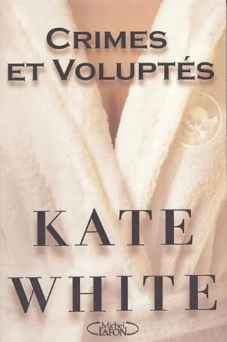Crime et volupté