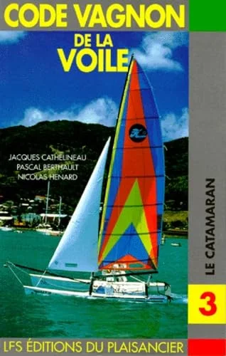 Code voile 3 : Le catamaran