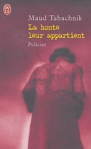 La Honte leur appartient