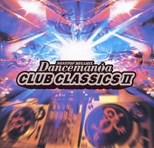 Dancemania-Club Classics 2 (Non-Stop Mega Mix)