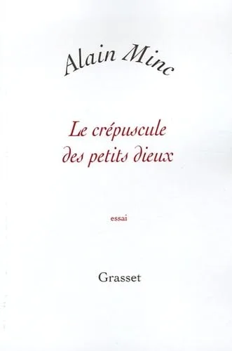 Le crépuscule des petits dieux