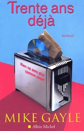 Trente ans déjà