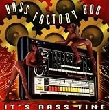 It's Bass Time