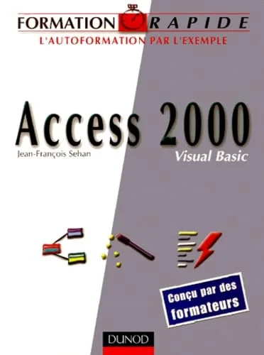 Formation rapide Access 2000 : Visual Basic