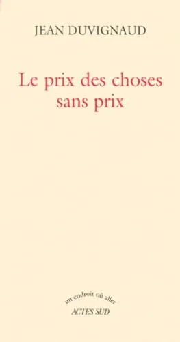 Le prix des choses sans prix