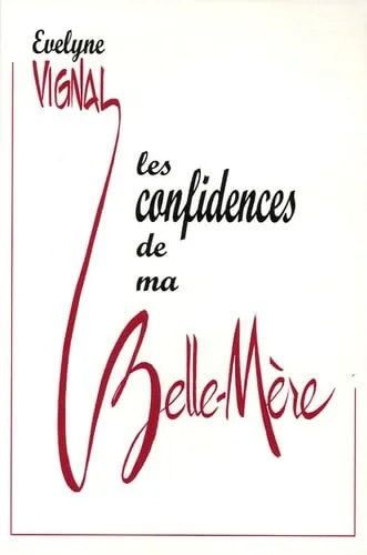 Les Confidences de Ma Belle-Mere