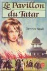Le pavillon du tatar