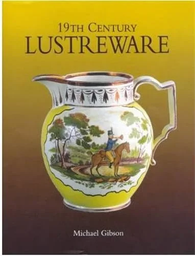 19th Century Lustreware