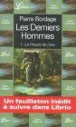 Les derniers hommes. Le peuple de l'eau