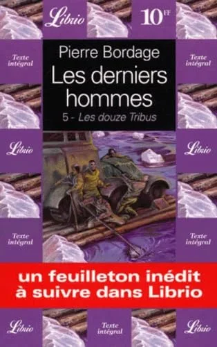 Les derniers hommes : les douze tribus