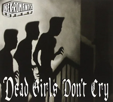 Dead Girls Don't Cry
