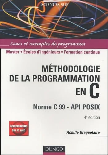 Méthodologie de la programmation en C : Norme C 99 - API POSIX
