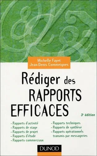 Rédiger des rapports efficaces