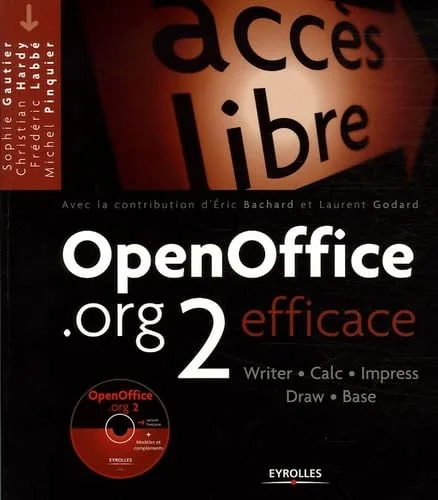 OpenOffice.org 2 : Efficace (1Cédérom)