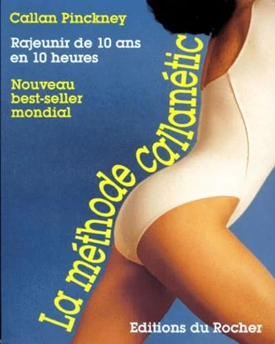 La méthode Callanétic