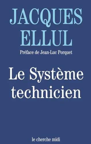 Le système technicien