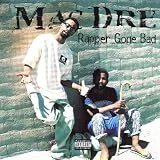 Rapper Gone Bad
