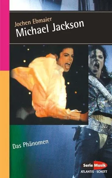 Michael Jackson. Das Ph�nomen.
