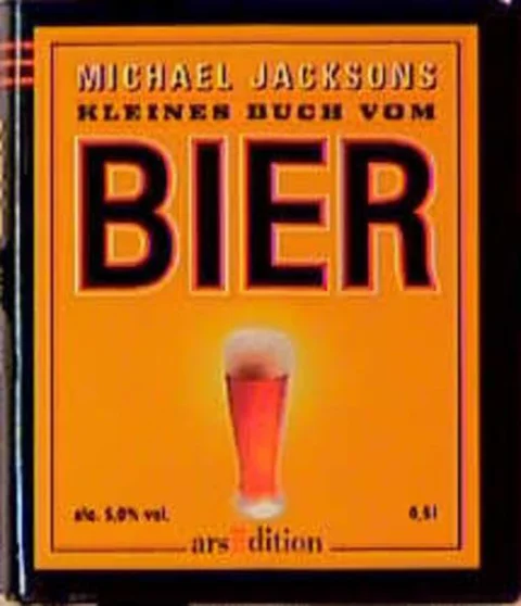 Michael Jacksons kleines Buch vom Bier.